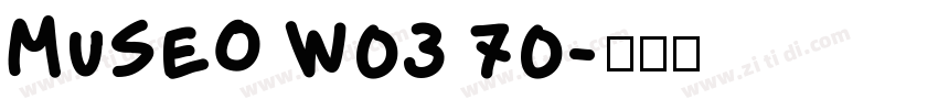 Museo W03 70字体转换